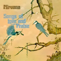 Nirvana (UK) Songs Of Love And Praise (LP)