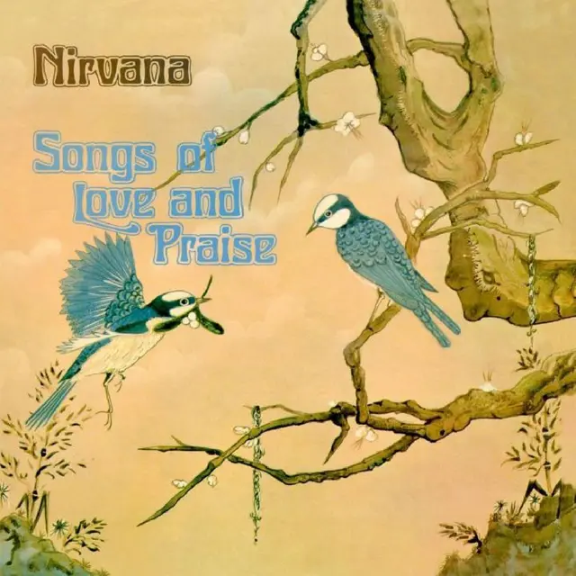 Nirvana (UK) Songs Of Love And Praise (LP) 