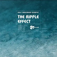 Rolf Jardemark Quartet The Ripple Effect (LP)