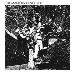 The Maglory Dengluch The Maglory Dengluch (LP)