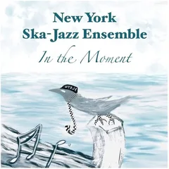 New York Ska-Jazz Ensemble In The Moment (LP)