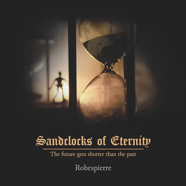 Robespierre Sandclocks Of Eternity (LP) 