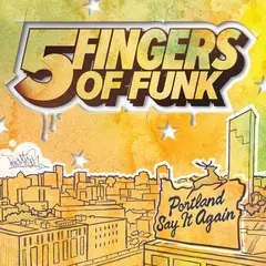 The Five Fingers Of Funk Portland Say It Again - LTD (LP)