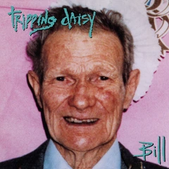 Tripping Daisy Bill (LP)