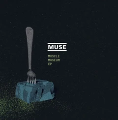 Muse Muscle Museum EP - RSD (12")