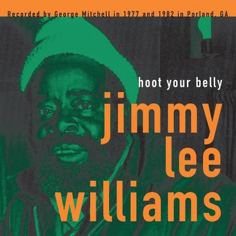 Jimmy Lee Williams Hoot Your Belly (LP) 