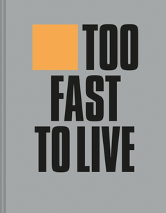 Andrew Krivine Too Fast To Live Too Young To Die (BOK)