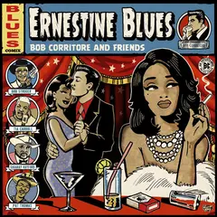 Bob Corritore &amp; Friends Ernestine Blues (CD)