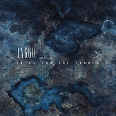 Jaggu Rites For The Damned (LP)