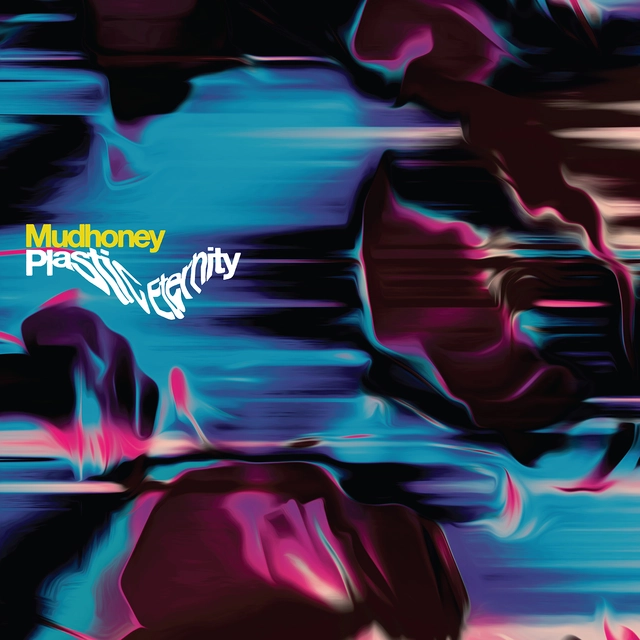 Mudhoney Plastic Eternity - LTD (LP) 
