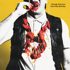 Strange Attractor Good Boy Bad Boy (LP)