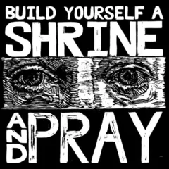 Bruxa Maria Build Yourself A Shrine And Pray (LP)