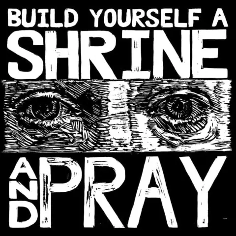 Bruxa Maria Build Yourself A Shrine And Pray (LP) 