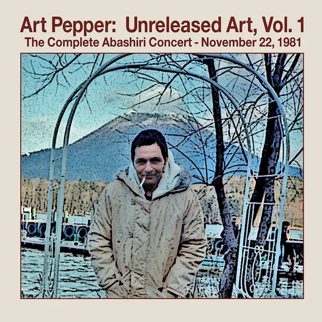Art Pepper Unreleased Art Volume 1 (2CD) 