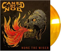Caned By Nod None The Wiser - LTD (LP)