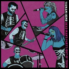 Tsunami Bomb Dead Man's Party / Out Of Touch (7")