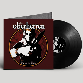 Die Oberherren Die By My Hand (LP)