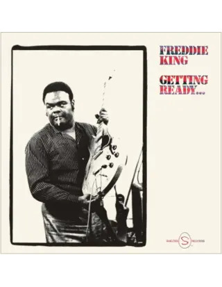 Freddie King Getting Ready - LTD (LP)