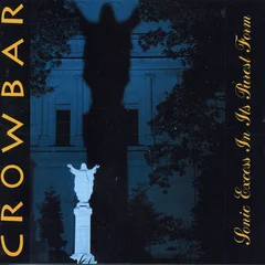 Crowbar Sonic Excess In Its Purest Form (2LP)