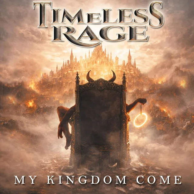 Timeless Rage My Kingdom Come (CD) 