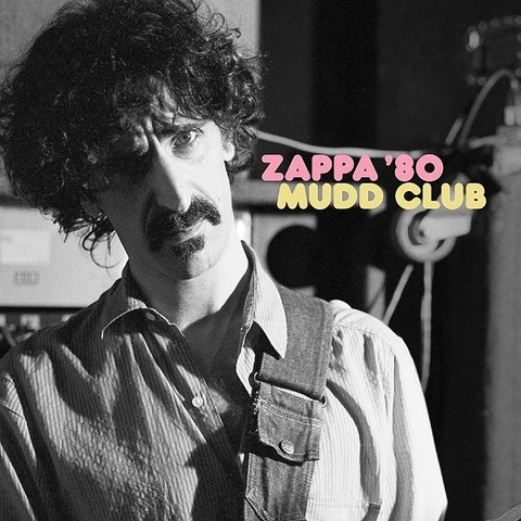 Frank Zappa Zappa '80 Mudd Club - 45rpm (2LP) 