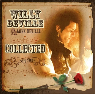 Willy DeVille &amp; Mink DeVille Collected (2LP)