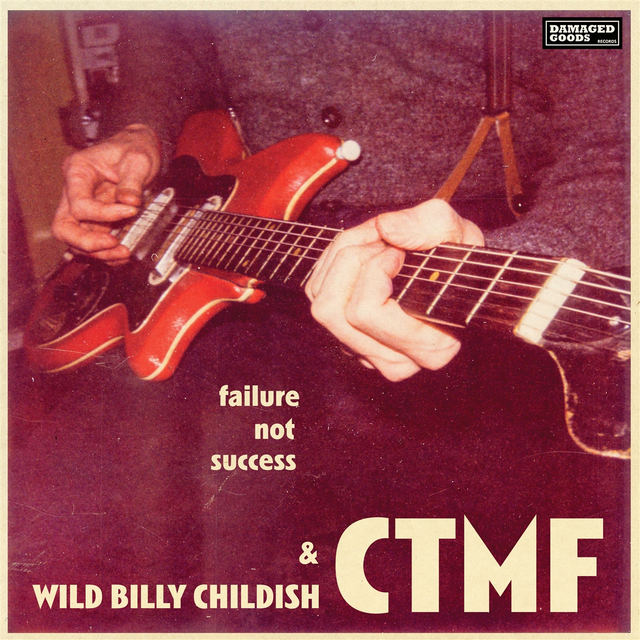 Wild Billy Childish & CTMF Failure Not Success (CD) 