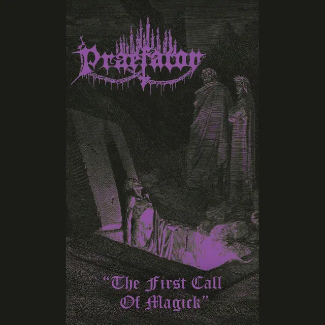 Praefator The First Spell Of Magick (MC) 