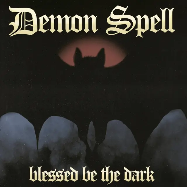 Demon Spell Blessed Be The Dark (CD) 