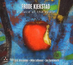 Frode Kjekstad A Piece Of The Apple (CD)
