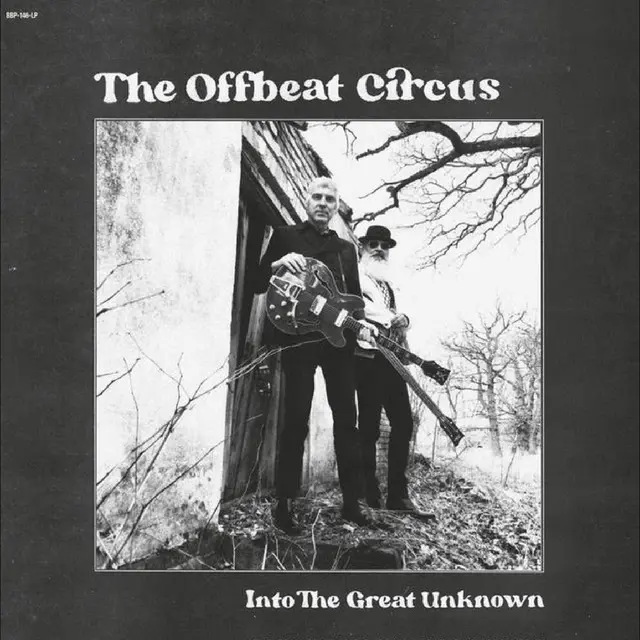The Offbeat Circus Into The Great Unknown (LP) 