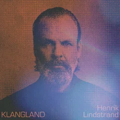 Henrik Lindstrand Klangland (LP)