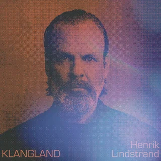 Henrik Lindstrand Klangland (LP)