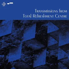 Total Refreshment Centre Transmissions From Total… (CD)