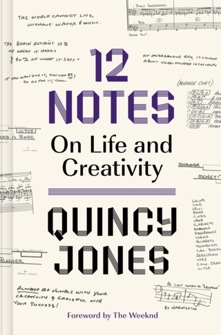 Quincy Jones 12 Notes On Life And Creativity (BOK)
