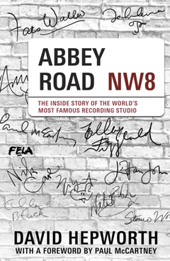 David Hepworth Abbey Road: The Inside Story Of… (BOK)