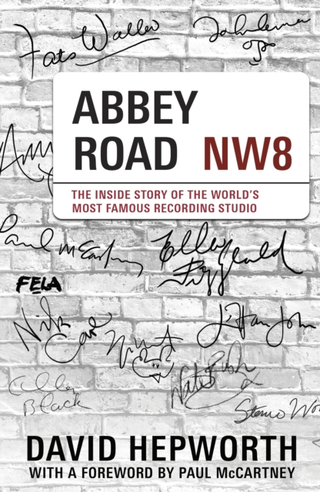David Hepworth Abbey Road: The Inside Story Of… (BOK)