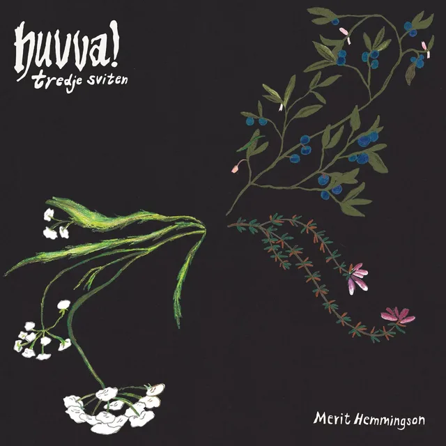 Merit Hemmingsson Huvva! Tredje Sviten (LP) 