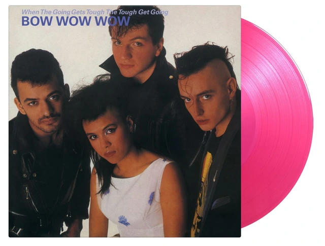 Bow Wow Wow When The Going Gets Tough… - LTD (LP) 