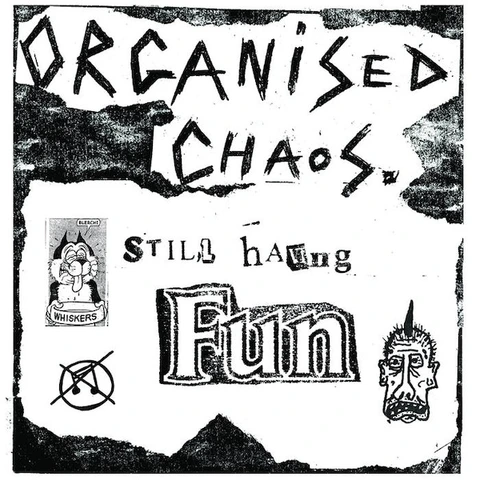 Organized Chaos Still Having Fun (LP) 