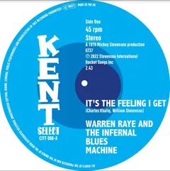 Warren Raye &amp; The Infernal Blues Machine It's The Feeling I Get/I Can't Turn…(7")
