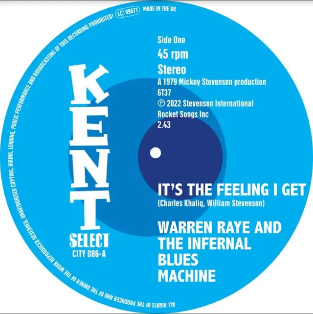 Warren Raye & The Infernal Blues Machine It's The Feeling I Get/I Can't Turn…(7") 