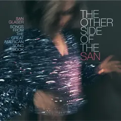San Glaser The Other Side Of The San (LP)