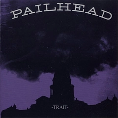 Pailhead Trait (LP)