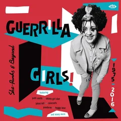 Diverse Artister Guerilla Girls! She-Punks &amp; Beyond…(2LP)