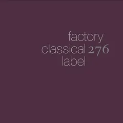 Diverse Artister Factory Classical: The First 5… (5CD)