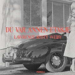 Lawrence Scott Weiby Du Var Annen Etasje (7")