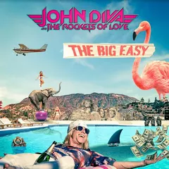 John Diva &amp; The Rockets Of Love The Big Easy (LP)