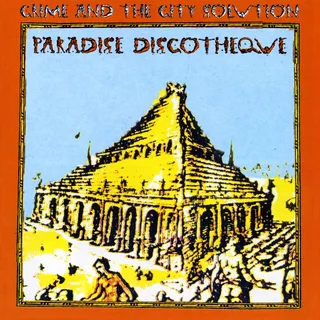 Crime &amp; The City Solution Paradise Discotheque - LTD (LP)