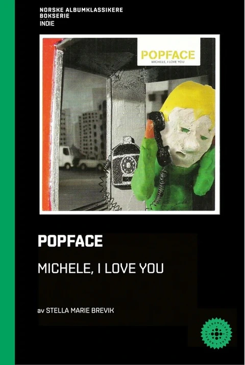 Stella Marie Brevik Popface - Michele, I Love You (BOK) 